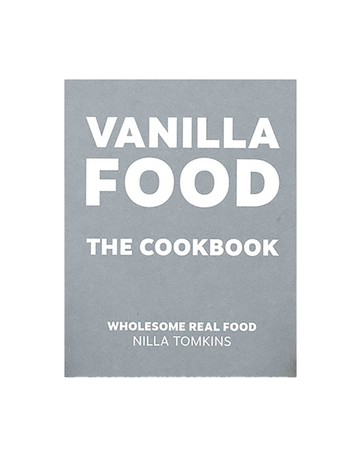 VanillaFood the Cookbook